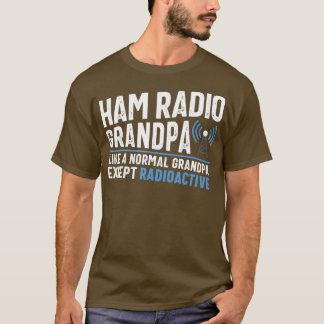 Funny Ham Radio Operator Antenna Amateur Radio T Shirt