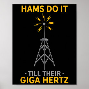 Funny Ham Radio Quote Amateur Operator Enthusiast Poster