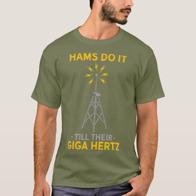 Funny Ham Radio Quote Amateur Operator T Shirt (Framsida)