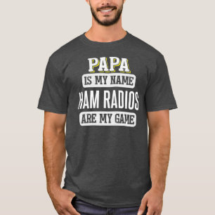 Funny Ham Radios Gift för Pappa Fars dag Shirt T