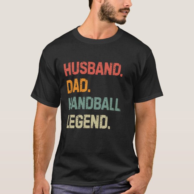 Funny Handball Make Pappa Handball Legend Far' T Shirt (Framsida)