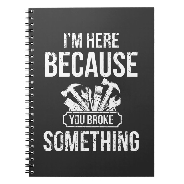 Funny Handyman Hero Crateur Repair Humor Anteckningsbok (Framsidan)