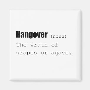 Funny Hangover-definition Magnet