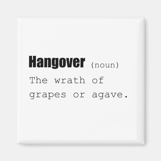 Funny Hangover-definition Magnet (Framsidan)