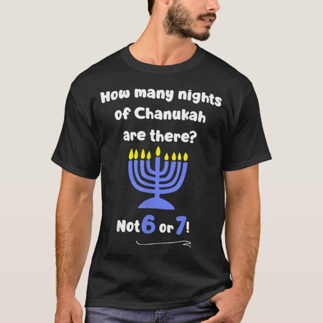 Funny Hanukkah 67 Meme Teacher How Many Nights Of  T Shirt (Framsida)