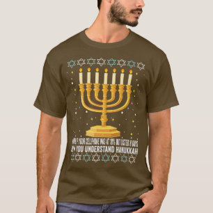 Funny Hanukkah Chanukah Cellphone Quote T Shirt
