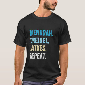 Funny Hanukkah Menorah Dreidel Latkes Repeat Jewis T Shirt