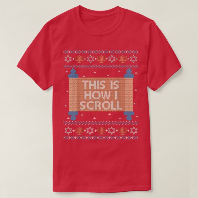 Funny Hanukkah Ugly Sweater Jewish Gift Hur jag Sc T Shirt (Design framsida)