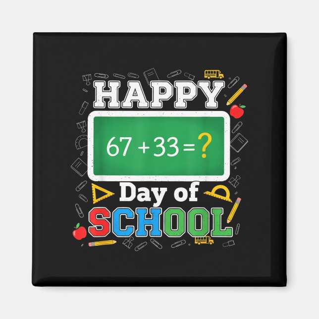 Funny Happy 100 Days Of School Math Teacher Six Se Magnet (Framsidan)