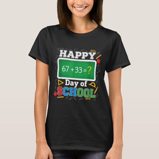 Funny Happy 100 Days Of School Math Teacher Six Se T Shirt (Framsida)