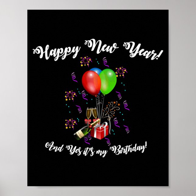 Funny Happy New Year And Yes It's My Birthday Long Poster (Framsidan)