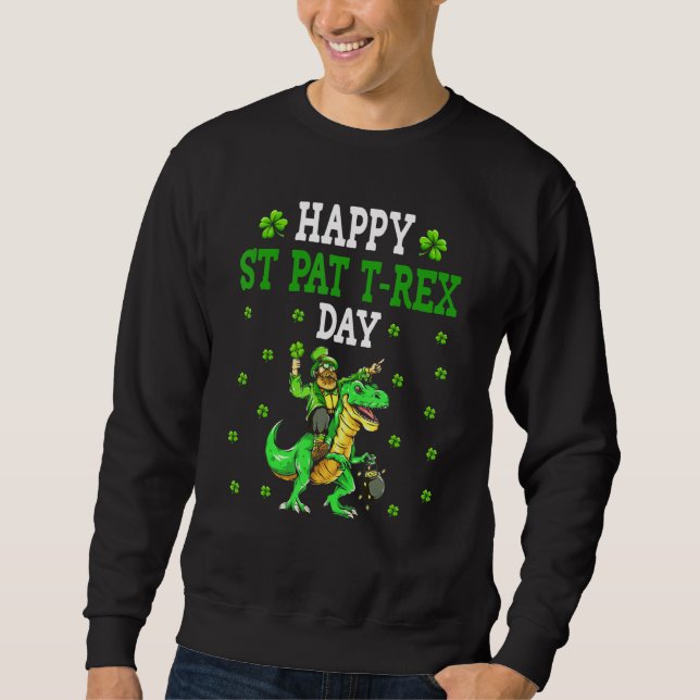 Funny Happy St Pat Trex Day Dino St Patricks Day A Lång Ärmad Tröja (Framsida)