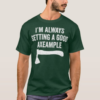 Funny Hatchet Throwing Axes Ett exempel på bra T Shirt