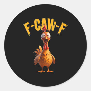 Funny Haunted Chicken F-caw-f Tee Runt Klistermärke