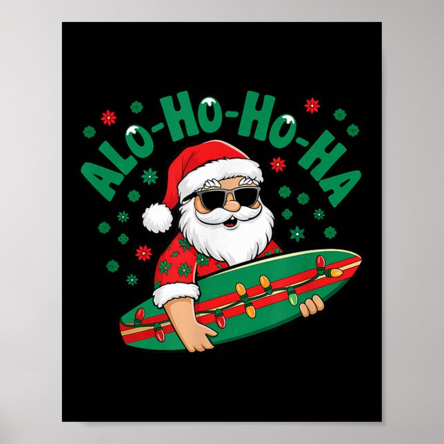 Funny Hawaiian Alo-ho-ho-ha Santa Surfing Christma Poster (Framsidan)