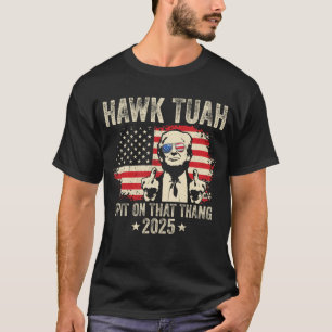 Funny Hawk Tuah Mitten Finger Trump 2025 USA flagg T Shirt