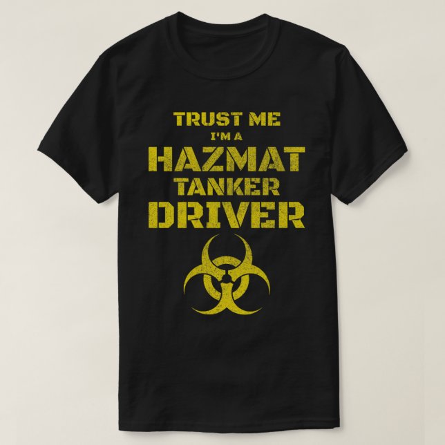 Funny Hazmat Tanker Driver T Gift Pullover Shirt (Design framsida)