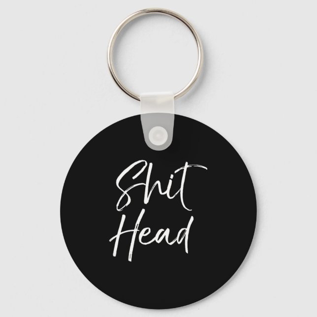 Funny Head Quote Saying For Women Fun Gag Gift Hea Nyckelring (Framsida)