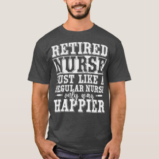 Funny Health Care Retrött Nurse Pension Gift Nu Nu T Shirt