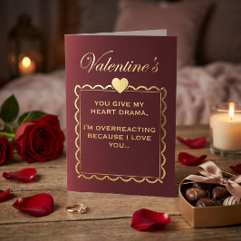Funny "Heart Drama" Valentine's Day for Girlfriend Helgkort