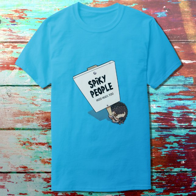 Funny Hedgehog Picket Sign Spiky People Need Hugs T Shirt (Skapare uppladdad)