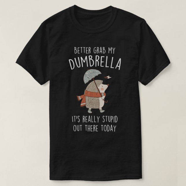Funny Hedgehog Umbrella T Shirt (Design framsida)
