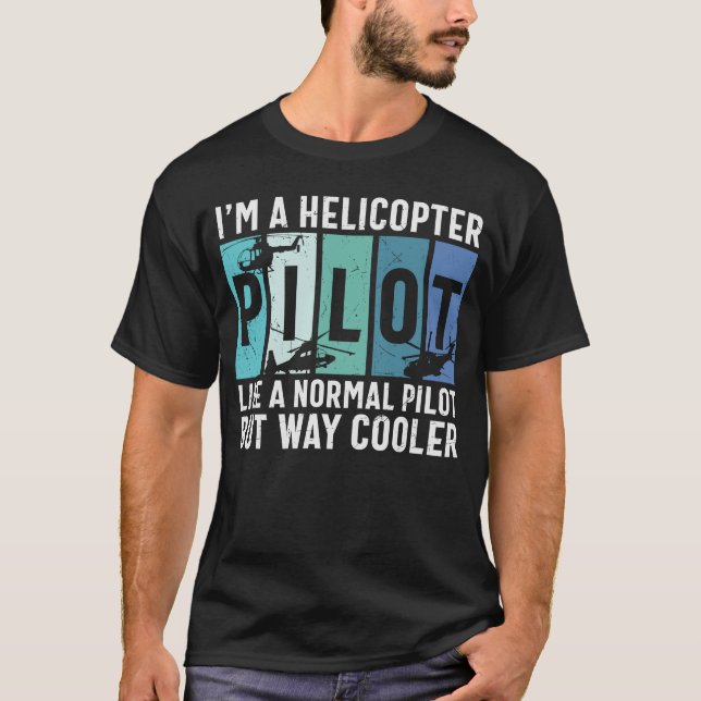 Funny Helicopter Pilot T Shirt (Framsida)