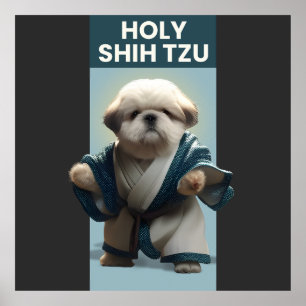 Funny Heliga Shi Tzu Hund Poster