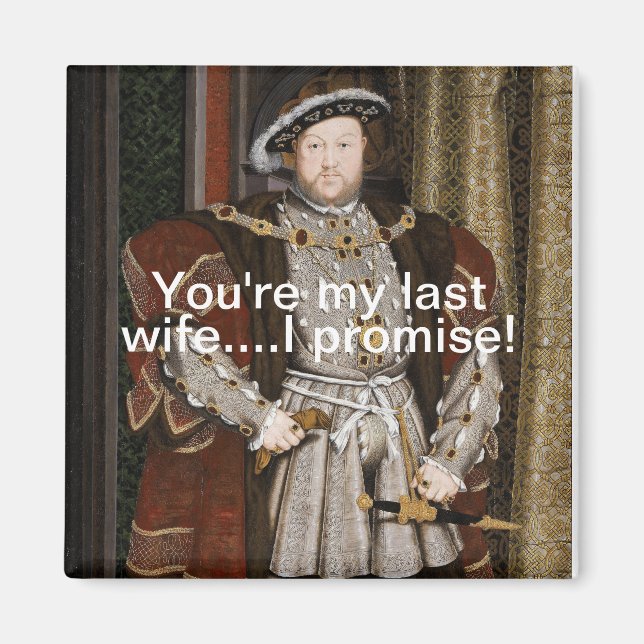 Funny Henry VIII Magnet (Framsidan)