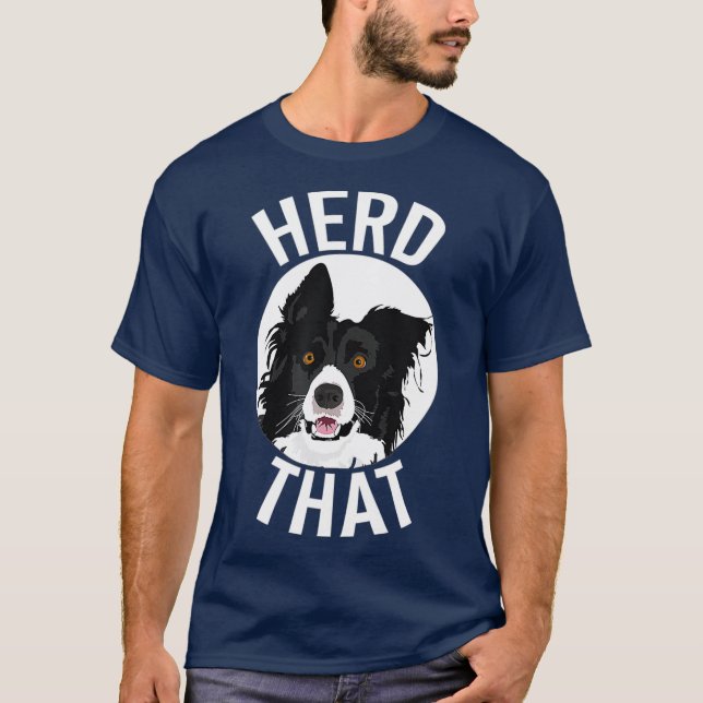 Funny Herd that Gräns Collie Animal Lover Hund T Shirt (Framsida)