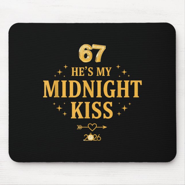 Funny Hes My Midnight Kiss Couple New Year Eve  Musmatta (Framsidan)
