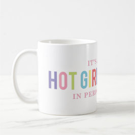 Funny Hett Girl Summer Perimenopause Mugg