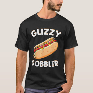 Funny Hett - Hund Glizzy Gobbler nummer ett Glizzy T Shirt