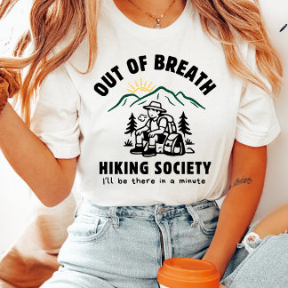 Funny Hiking Out Of Breath Mountain Sunrise T Shirt