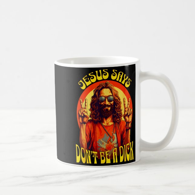Funny Hipe Jesus Don't Be A  Kaffemugg (Höger)