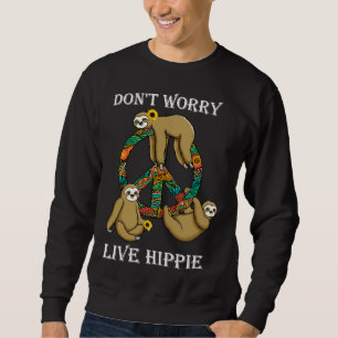 Funny Hippie Sloth Lazy Life Peace Kärlek Live Hip Lång Ärmad Tröja