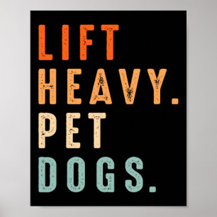 Funny Hiss Heavy Pet Hundar Gym Fitness Weight Lif Poster