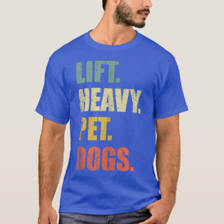 Funny Hiss Heavy Pet Hundar Gym Fitness Weight Lif T Shirt