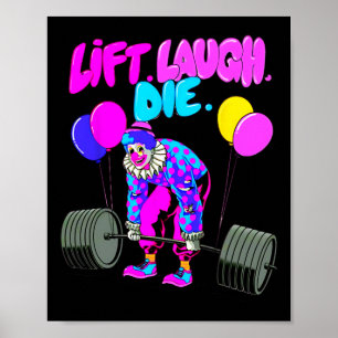 Funny Hiss Laugh Die Gym Weightlift Bodybuild din Poster