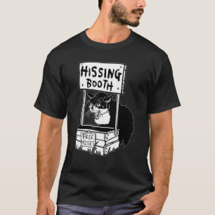 Funny Hissing Booth Kitten Kattunge Furmamma Furda T Shirt