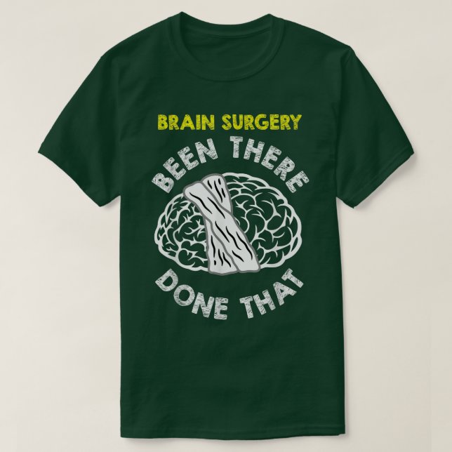 Funny hjärnkirurgi Få bra indrivning av Meme Gift  T Shirt (Design framsida)