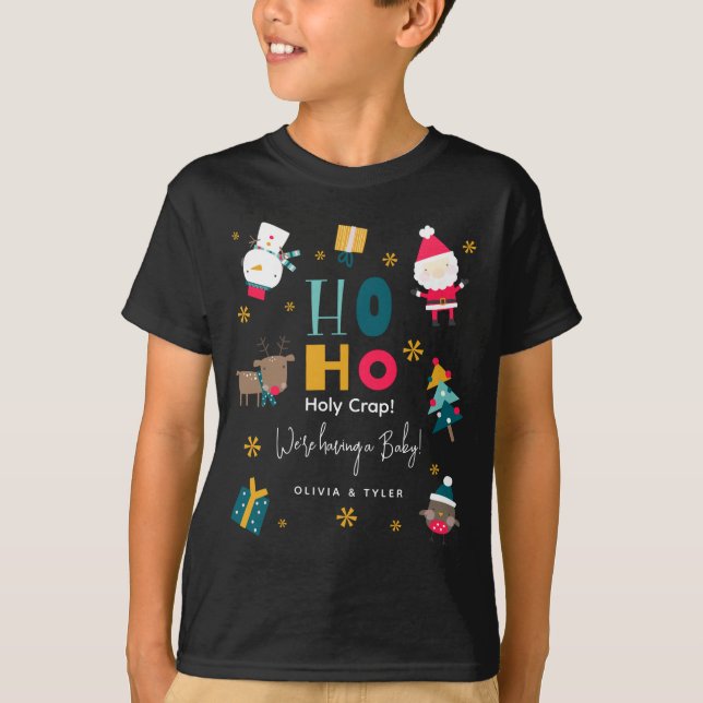 Funny Ho Ho Holy Crap Were Having A Baby  T Shirt (Framsida)