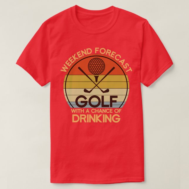 Funny Hobby Golfer Gift Drinking Golf T Shirt (Design framsida)