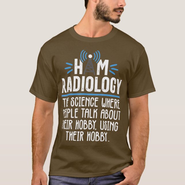 Funny Hobby Ham Radio Operator Amateur Radio Manar T Shirt (Framsida)