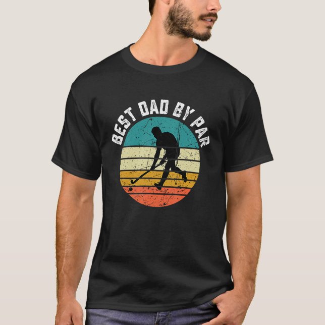 Funny Hockey Best Dad By Par Frisbee Father's Day  T Shirt (Framsida)
