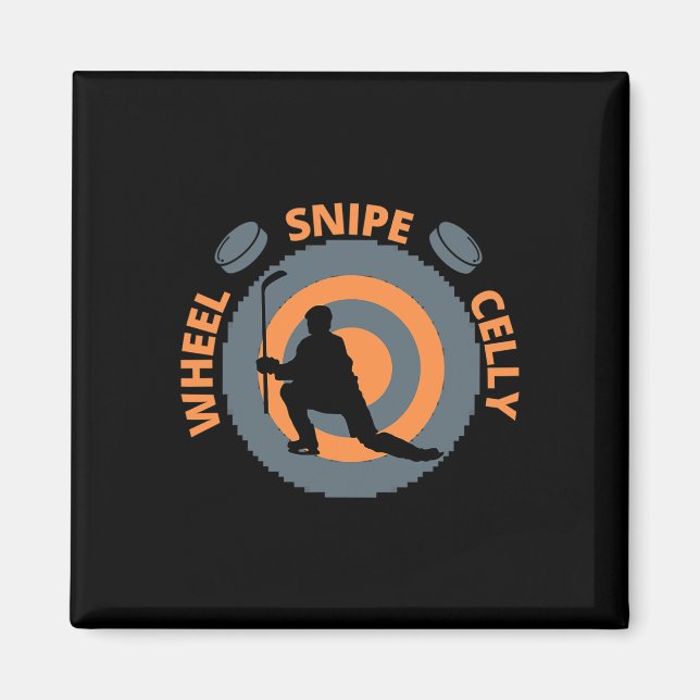 Funny Hockey Celebrations Wheel Snipe Celly Hockey Magnet (Framsidan)