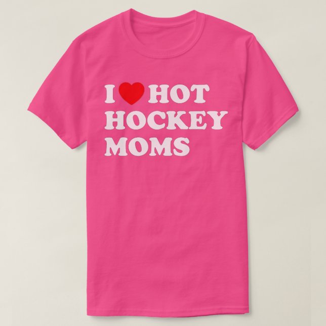 Funny Hockey I Kärlek Hett Hockey Mammor (1) T Shirt (Design framsida)