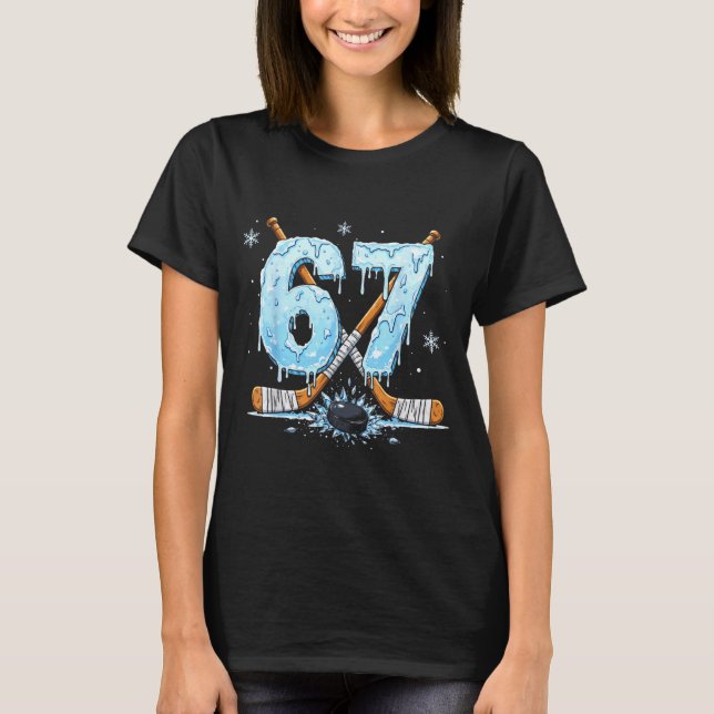 Funny Hockey Lovers Drip 6-7 Number Six Seven Puck T Shirt (Framsida)
