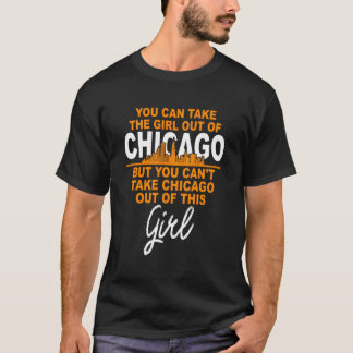 Funny Home Roots Chicago Girl - Move from Chicago T Shirt