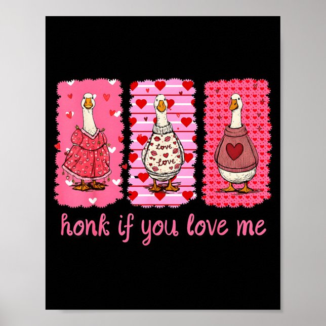 Funny Honk If You Love Me Silly Goose Heart Valent Poster (Framsidan)